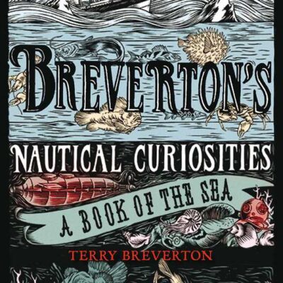 Breverton's Nautical Curiosities by Terry Breverton