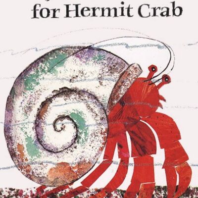 House for Hermit Crab by Eric Carle